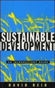 Cover for David Reid · Sustainable Development: An Introductory Guide (Paperback Book) (1995)