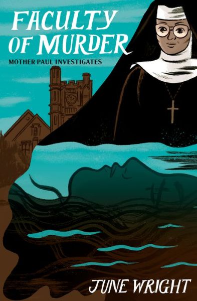 Faculty of Murder - June Wright - Books - Verse Chorus Press - 9781891241413 - April 19, 2022