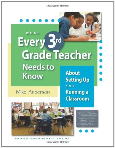 Cover for Mike Anderson · What Every 3rd Grade Teacher Needs to Know About Setting Up and Running a Classroom (Paperback Book) (2011)