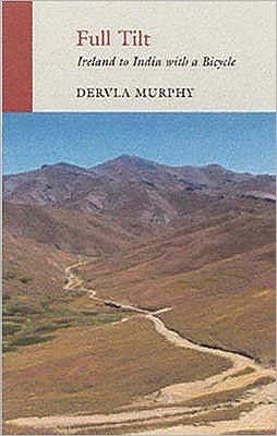 Cover for Dervla Murphy · Full Tilt: Ireland to India with a Bicycle (Paperback Bog) (2010)