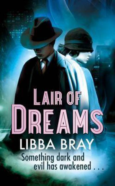 Cover for Libba Bray · Lair of Dreams (Hardcover Book) (2015)