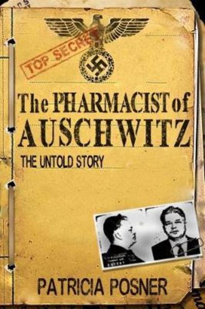 Cover for Trisha Posner · The Pharmacist of Auschwitz (Paperback Book) (2017)