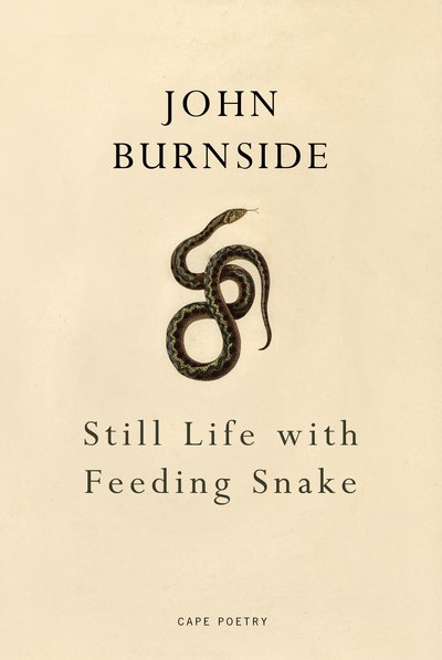 Cover for John Burnside · Still Life with Feeding Snake (Paperback Bog) (2017)