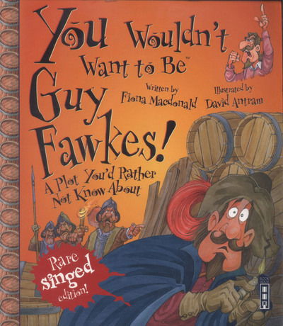 Cover for Fiona Macdonald · You Wouldn't Want To Be Guy Fawkes! - You Wouldn't Want To Be (Paperback Book) [Illustrated edition] (2016)