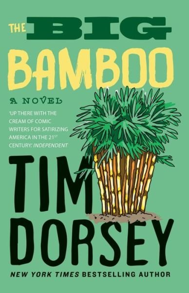 Cover for Tim Dorsey · Big Bamboo (Paperback Book) (2019)