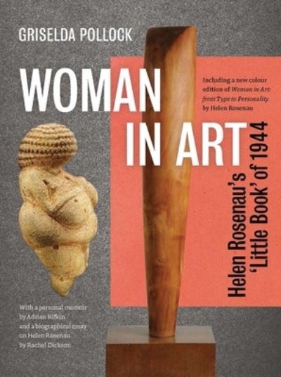 Cover for Griselda Pollock · Woman in Art: Helen Rosenau's 'Little Book' of 1944 (Innbunden bok) (2023)