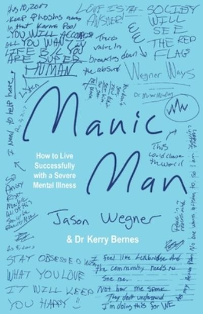 Cover for Jason Wegner · Manic Man: How to Live Successfully with a Severe Mental Illness (Paperback Book) (2021)