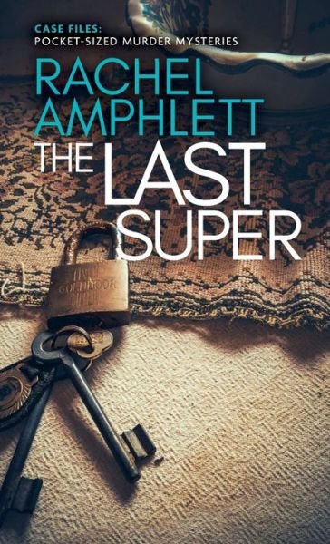 Cover for Rachel Amphlett · The Last Super (Taschenbuch) (2022)