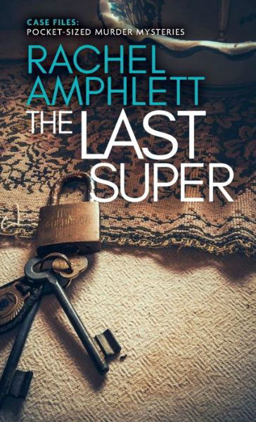 Cover for Rachel Amphlett · The Last Super (Taschenbuch) (2022)