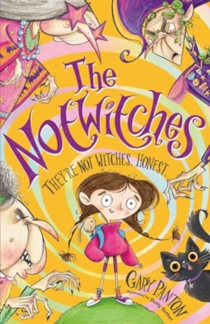 The Notwitches - Gary Panton - Books - Chicken House Ltd - 9781915947413 - February 13, 2025