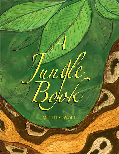 Cover for Annette Chaudet · A Jungle Book (Paperback Book) (2008)