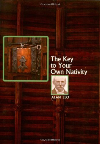 Cover for Alan Leo · The Key to Your Own Nativity (Taschenbuch) (2010)
