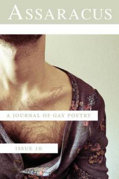 Cover for Bryan Borland · Assaracus Issue 10: A Journal of Gay Poetry (Paperback Book) (2013)