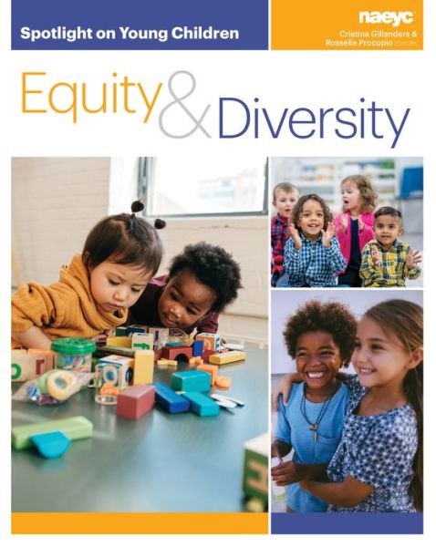 Cover for Spotlight on Young Children: Equity and Diversity - Spotlight on Young Children series (Paperback Book) (2019)