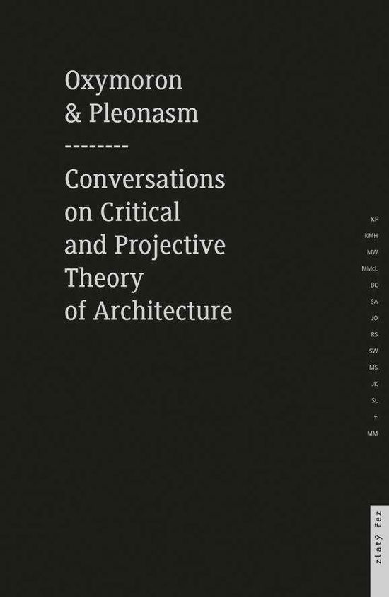 Cover for Monika Mitasova · Oxymoron and Pleonasm: Conversations on American Critical and Projective Theory of Architecture (Paperback Book) [English edition] (2016)