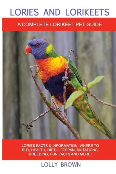 Cover for Lolly Brown · Lories and Lorikeets (Paperback Book) (2017)