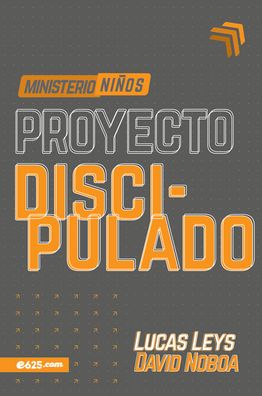 Cover for Lucas Leys · Proyecto Discipulado - Ministerio de Ninos (Paperback Book) (2020)