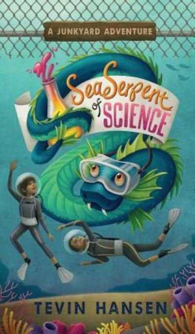 Cover for Tevin Hansen · Sea Serpent of Science (Hardcover Book) (2019)