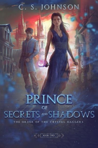 Cover for C S Johnson · Prince of Secrets and Shadows (Taschenbuch) (2020)