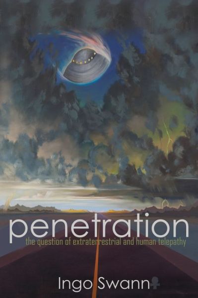 Cover for Ingo Swann · Penetration The Question of Extraterrestrial and Human Telepathy (Paperback Book) (2018)