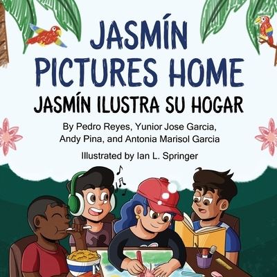 Cover for Inc. Shout Mouse Press · Jasmín Pictures Home / Jasmín ilustra su hogar (Paperback Book) (2021)