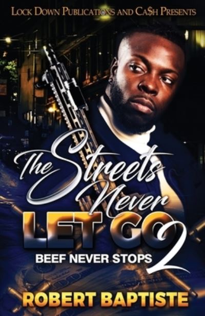 Cover for Robert Baptiste · Streets Never Let Go 2 (Book) (2022)