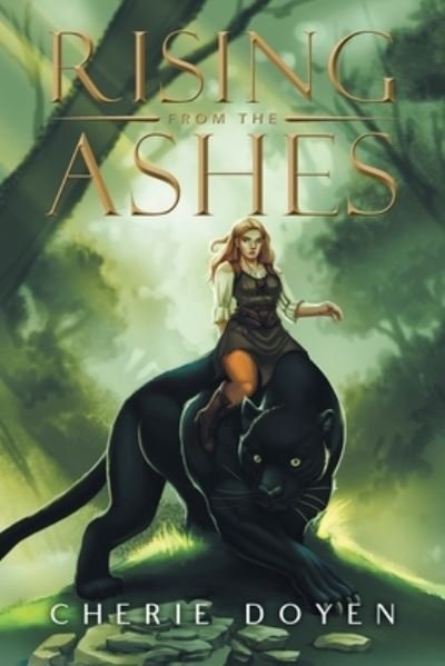 Cherie Doyen · Rising from the Ashes (Book) (2024)