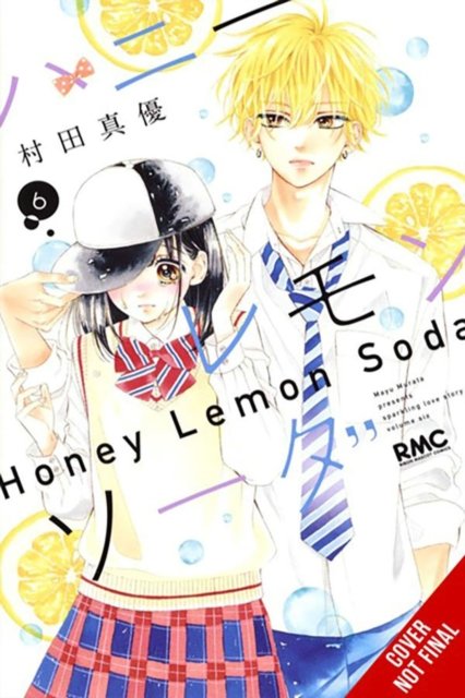 Cover for Mayu Murata · Honey Lemon Soda, Vol. 6 - HONEY LEMON SODA GN (Taschenbuch) (2024)