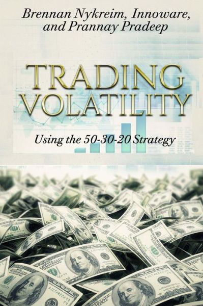 Cover for Brennan Nykreim · Trading Volatility Using the 50-30-20 Strategy (Taschenbuch) (2017)