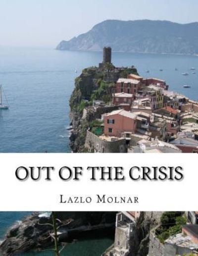 Cover for Lazlo Molnar · Out Of The Crisis (Paperback Book) (2017)