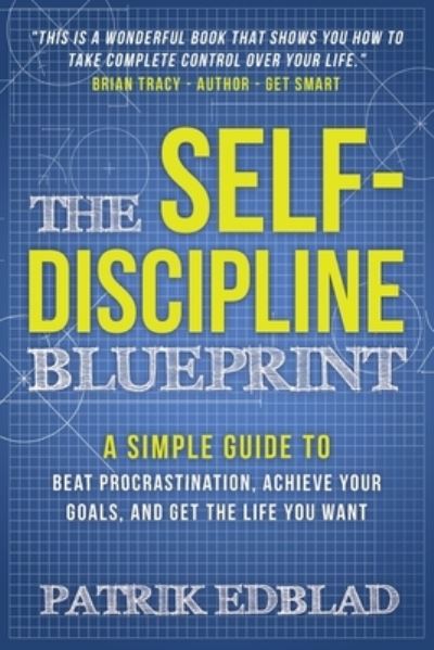 Cover for Patrik Edblad · The Self-Discipline Blueprint (Paperback Book) (2018)