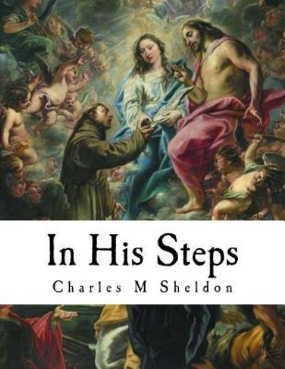 Cover for Charles M Sheldon · In His Steps (Paperback Book) (2018)