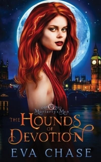 Cover for Eva Chase · The Hounds of Devotion (Paperback Book) (2019)