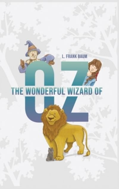 Cover for L. Frank Baum · The Wonderful Wizard of Oz (Hardcover Book) (2020)