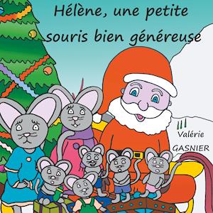 Cover for Gasnier · Hélène, une petite souris bien (Book)