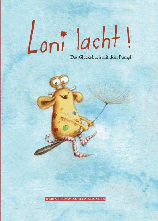 Cover for Frey · Loni lacht! (Book)