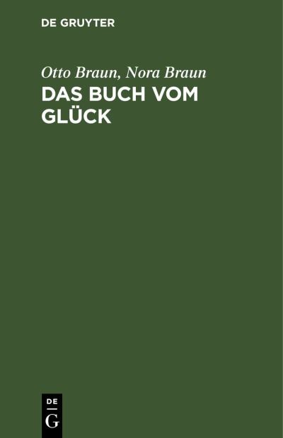 Cover for Otto Braun · Buch Vom Glck (N/A) (1909)