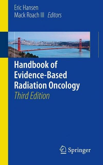Cover for Hansen · Handbook of Evidence-Based Radiation Oncology (Paperback Book) [3rd ed. 2018 edition] (2018)