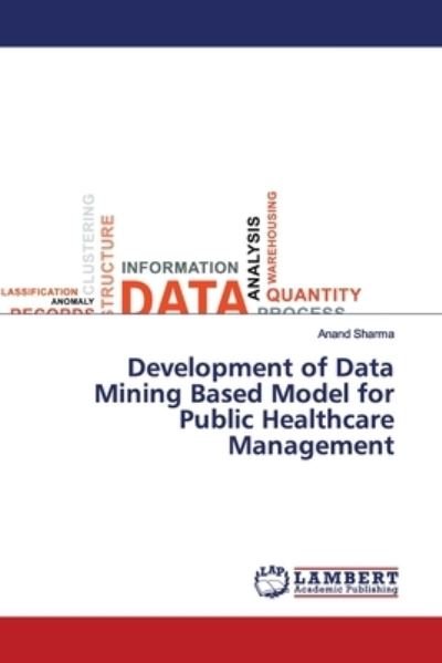 Cover for Sharma · Development of Data Mining Based (Book) (2019)