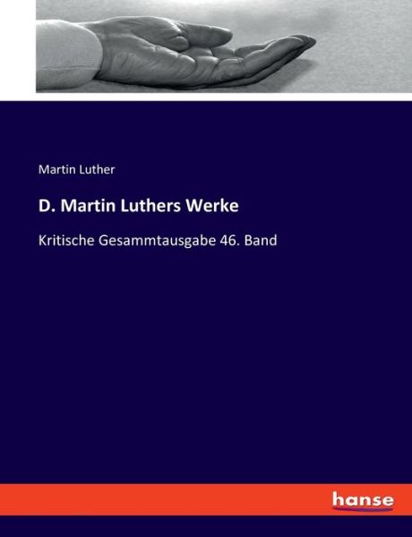 D. Martin Luthers Werke - Martin Luther - Livres - Hansebooks - 9783348068413 - 11 novembre 2021