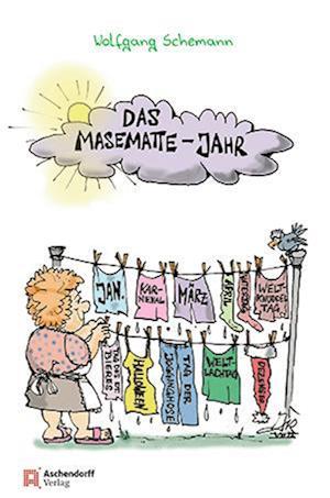 Cover for Wolfgang Schemann · Das Masematte-Jahr (Buch) (2022)