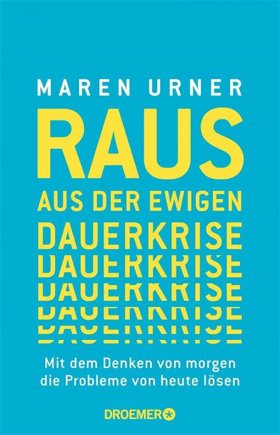 Cover for Urner · Raus aus der ewigen Dauerkrise (Bok)