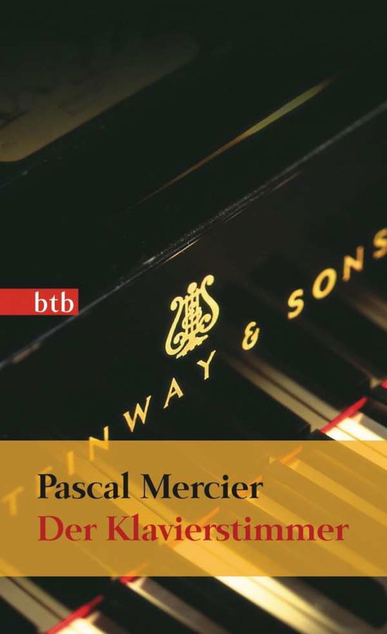 Btb.74041 Mercier.klavierstimmer - Pascal Mercier - Bücher -  - 9783442740413 - 