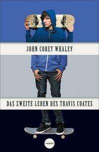 Cover for Whaley · Whaley:das Zweite Leben Des Travis Coat (Buch)