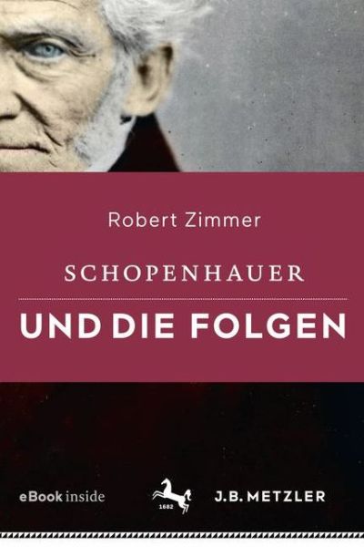 Cover for Robert Zimmer · Schopenhauer und die Folgen (Book) (2018)