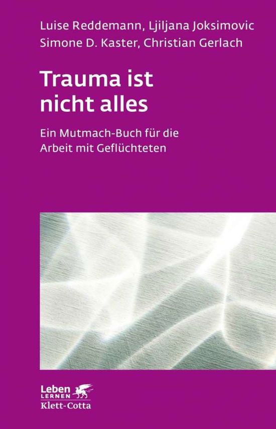 Cover for Reddemann · Trauma ist nicht alles (Book)