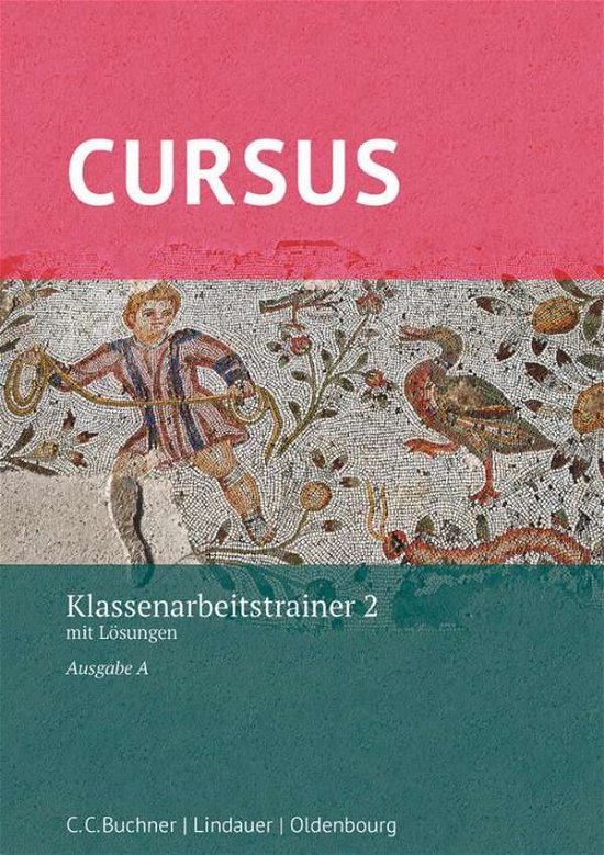 Cover for Michael Hotz · Cursus - Ausgabe A Klassenarbeitstrainer 2 (Paperback Book) (2018)