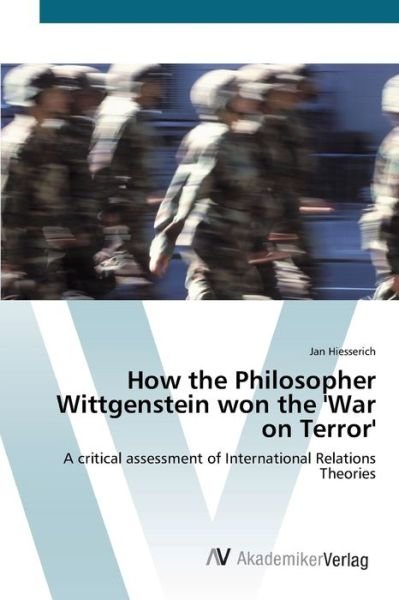 Cover for Hiesserich · How the Philosopher Wittgens (Book) (2012)