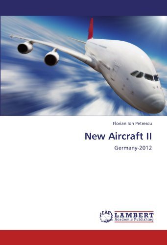 Cover for Florian Ion Petrescu · New Aircraft Ii: Germany-2012 (Taschenbuch) (2012)