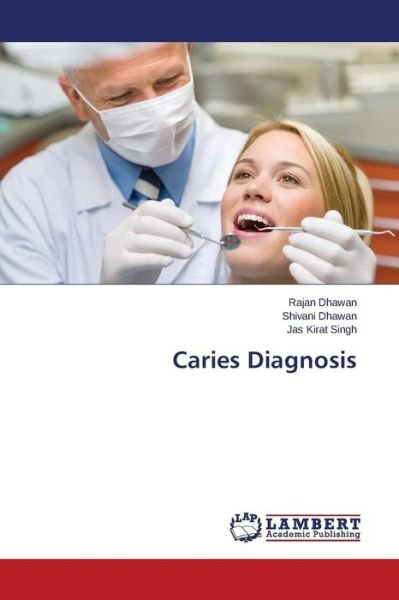 Cover for Jas Kirat Singh · Caries Diagnosis (Paperback Bog) (2014)